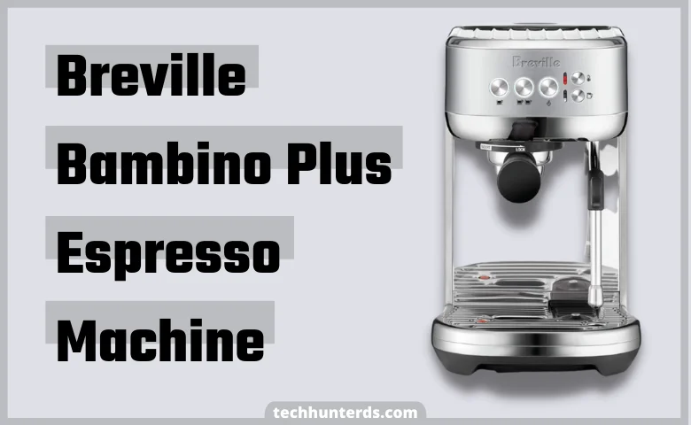 Top 10 Best Professional Espresso Machine For Home Barista 2021 [Buying  Guide] - Tech Hunter Ds